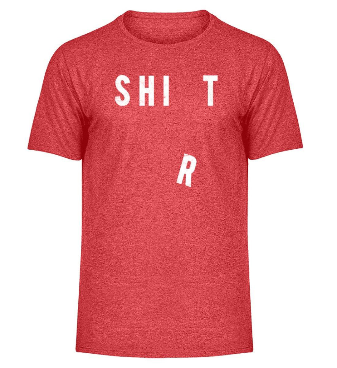 Shit Shirt - Words on Shirts - PR  - Herren Melange Shirt - Words on Shirts Sag es mit dem Mittelfinger Shirts Hoodies Sweatshirt Taschen Gymsack Spruch Sprüche Statement