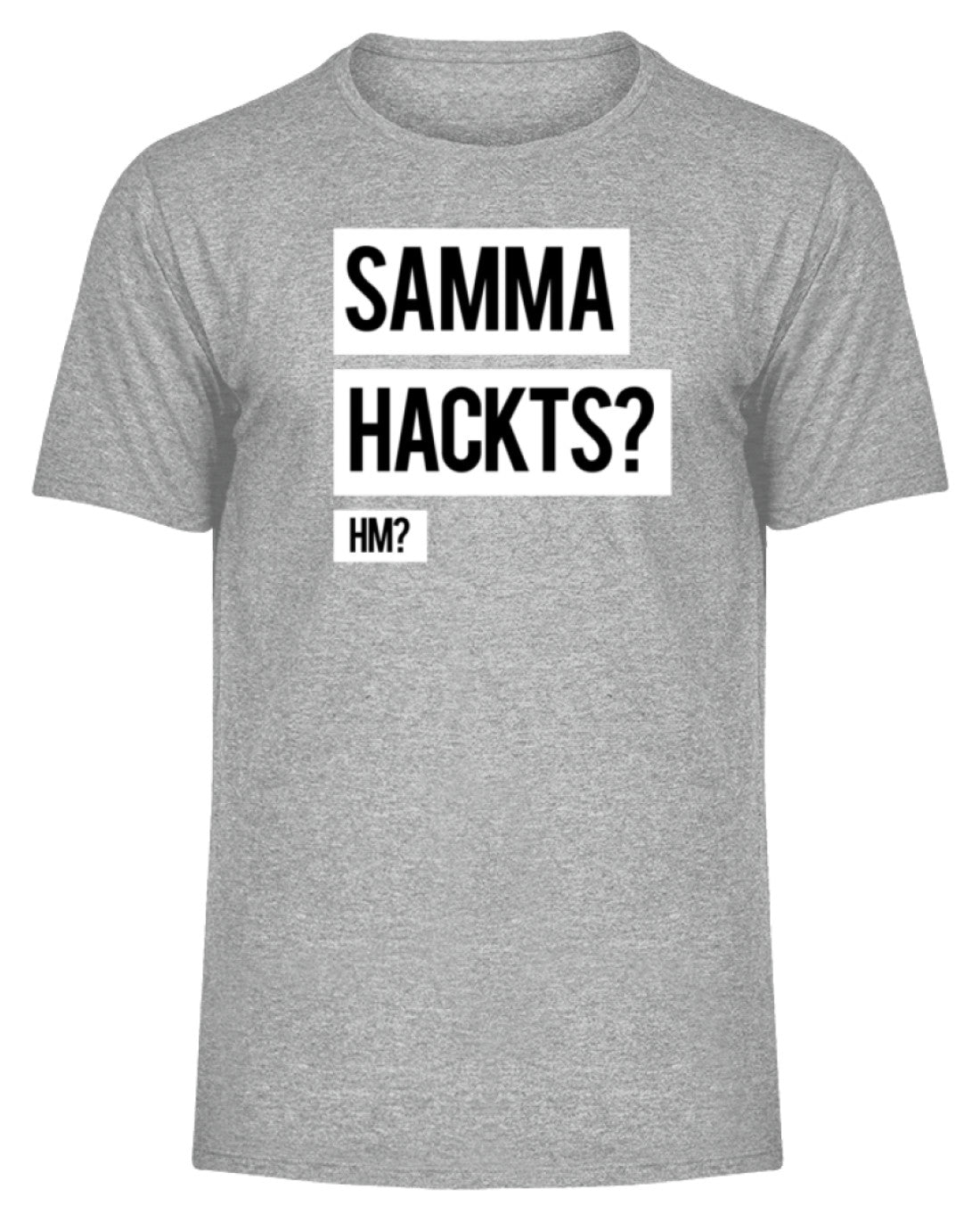 Samma Hackts? Hm?  - Herren Melange Shirt