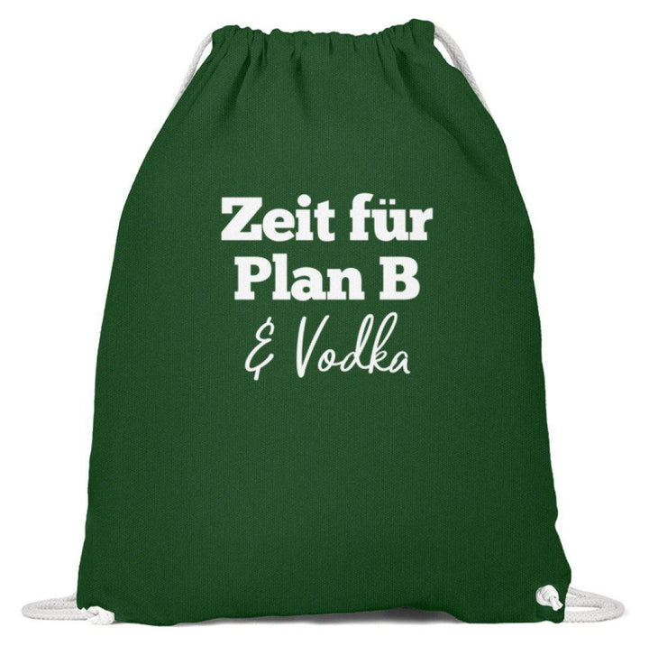 Zeit für Plan B & Vodka  - Baumwoll Gymsac - Words on Shirts