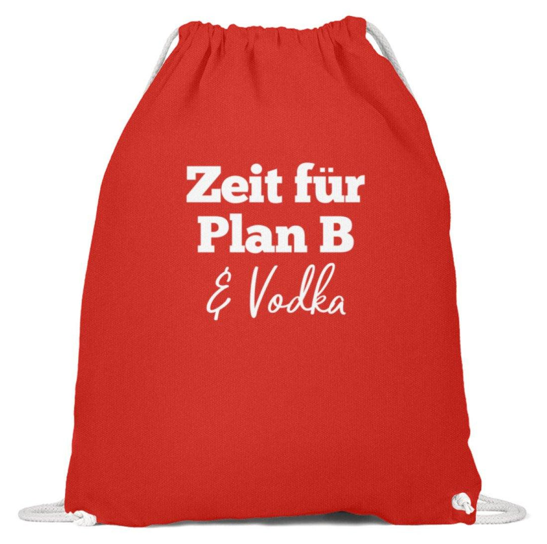 Zeit für Plan B & Vodka  - Baumwoll Gymsac - Words on Shirts