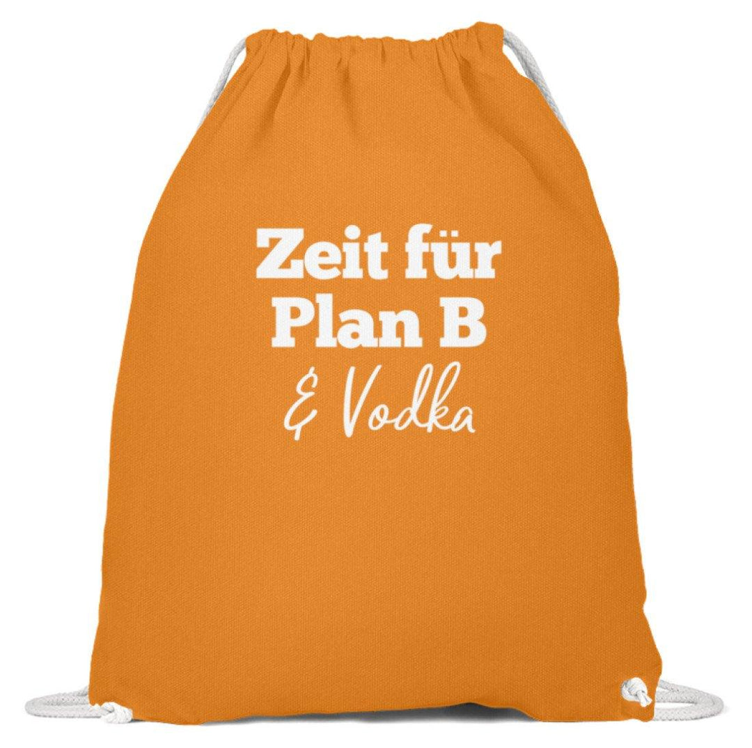 Zeit für Plan B & Vodka  - Baumwoll Gymsac - Words on Shirts