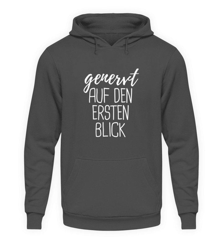 Genervt ersten Blick - Words on Shirts  - Unisex Kapuzenpullover Hoodie - Words on Shirts Sag es mit dem Mittelfinger Shirts Hoodies Sweatshirt Taschen Gymsack Spruch Sprüche Statement