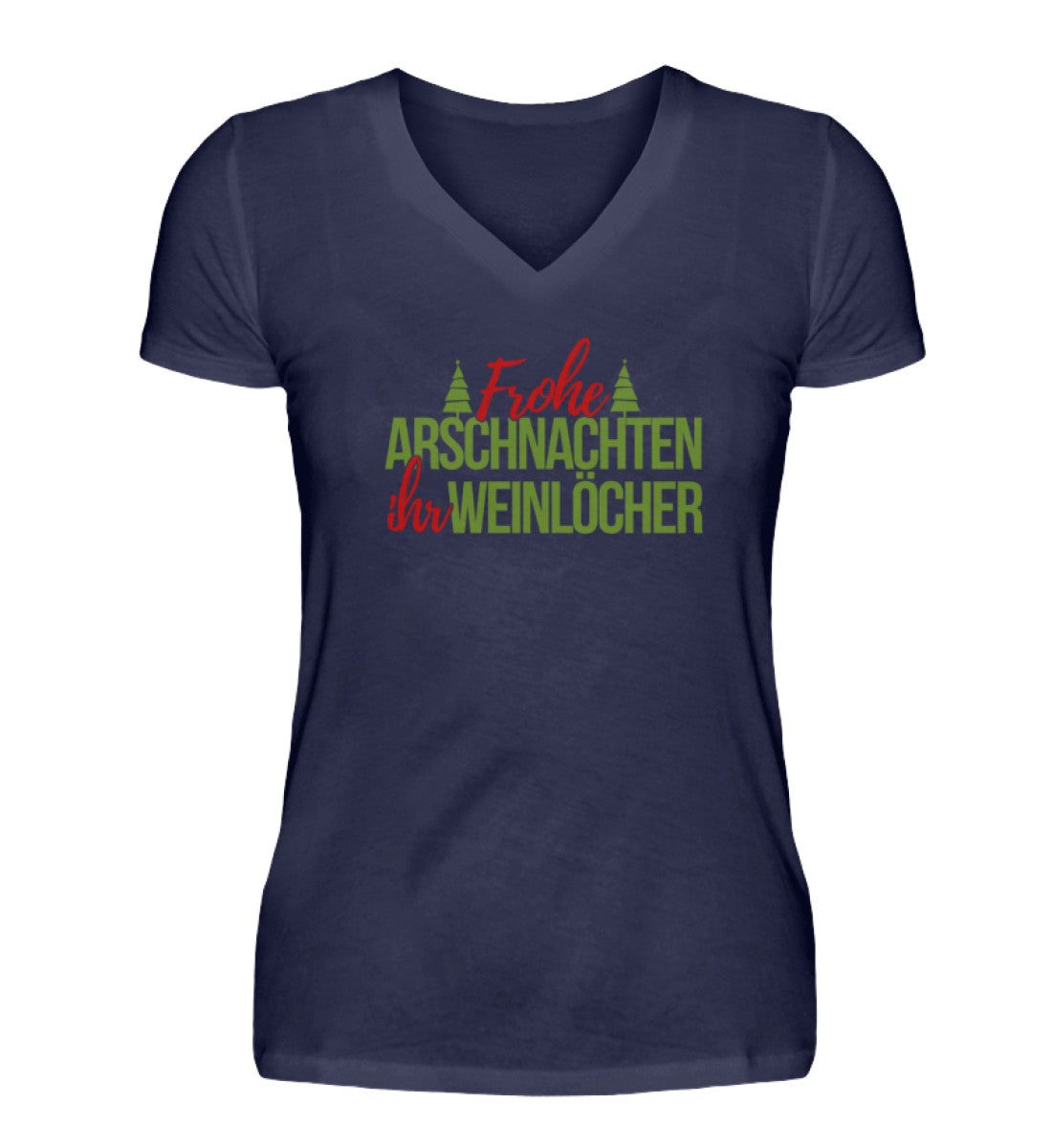 Frohe Arschnachten - Weinlöcher  - V-Neck Damenshirt