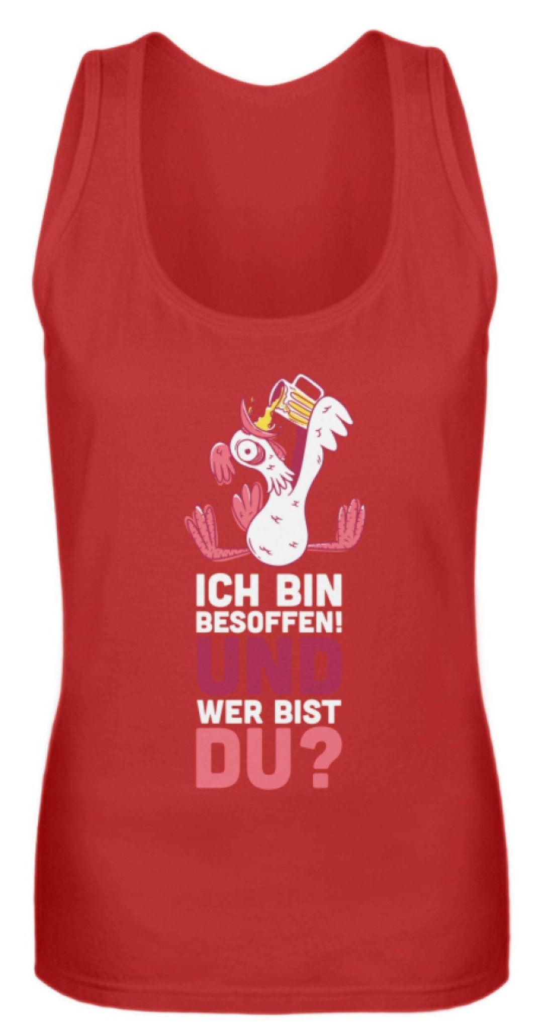 Ich bin Besoffen! Wer bist Du? - WOS  - Frauen Tanktop - Words on Shirts Sag es mit dem Mittelfinger Shirts Hoodies Sweatshirt Taschen Gymsack Spruch Sprüche Statement