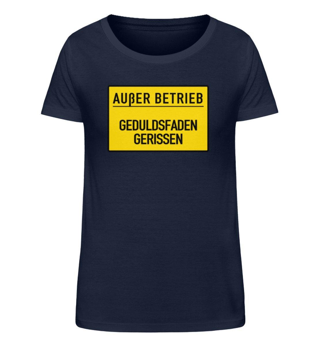 Außer Betrieb - Geduldsfaden gerissen  - Damen Organic Shirt