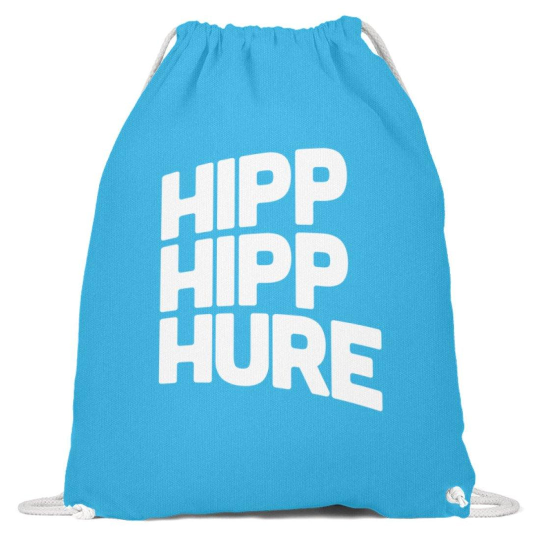 Hipp Hipp Hure- Words on Shirts  - Baumwoll Gymsac - Words on Shirts Sag es mit dem Mittelfinger Shirts Hoodies Sweatshirt Taschen Gymsack Spruch Sprüche Statement