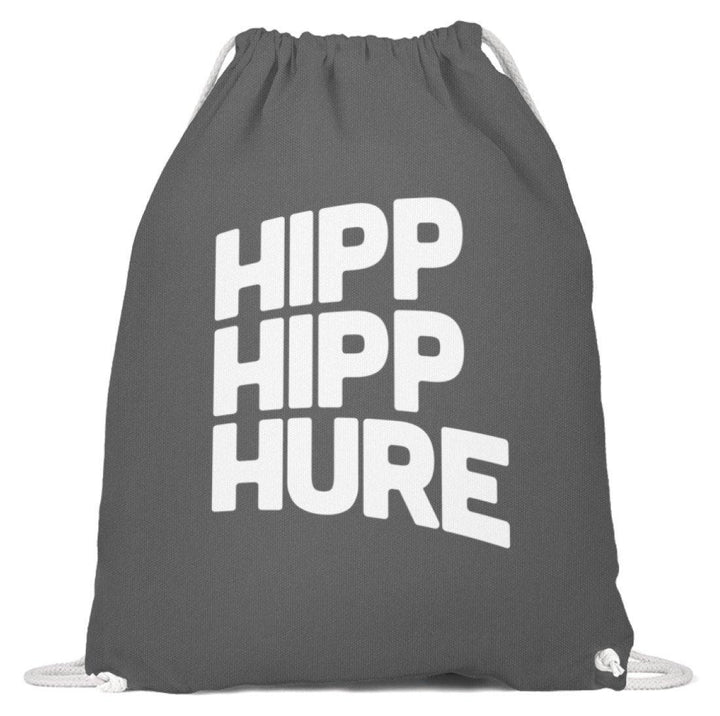 Hipp Hipp Hure- Words on Shirts  - Baumwoll Gymsac - Words on Shirts Sag es mit dem Mittelfinger Shirts Hoodies Sweatshirt Taschen Gymsack Spruch Sprüche Statement