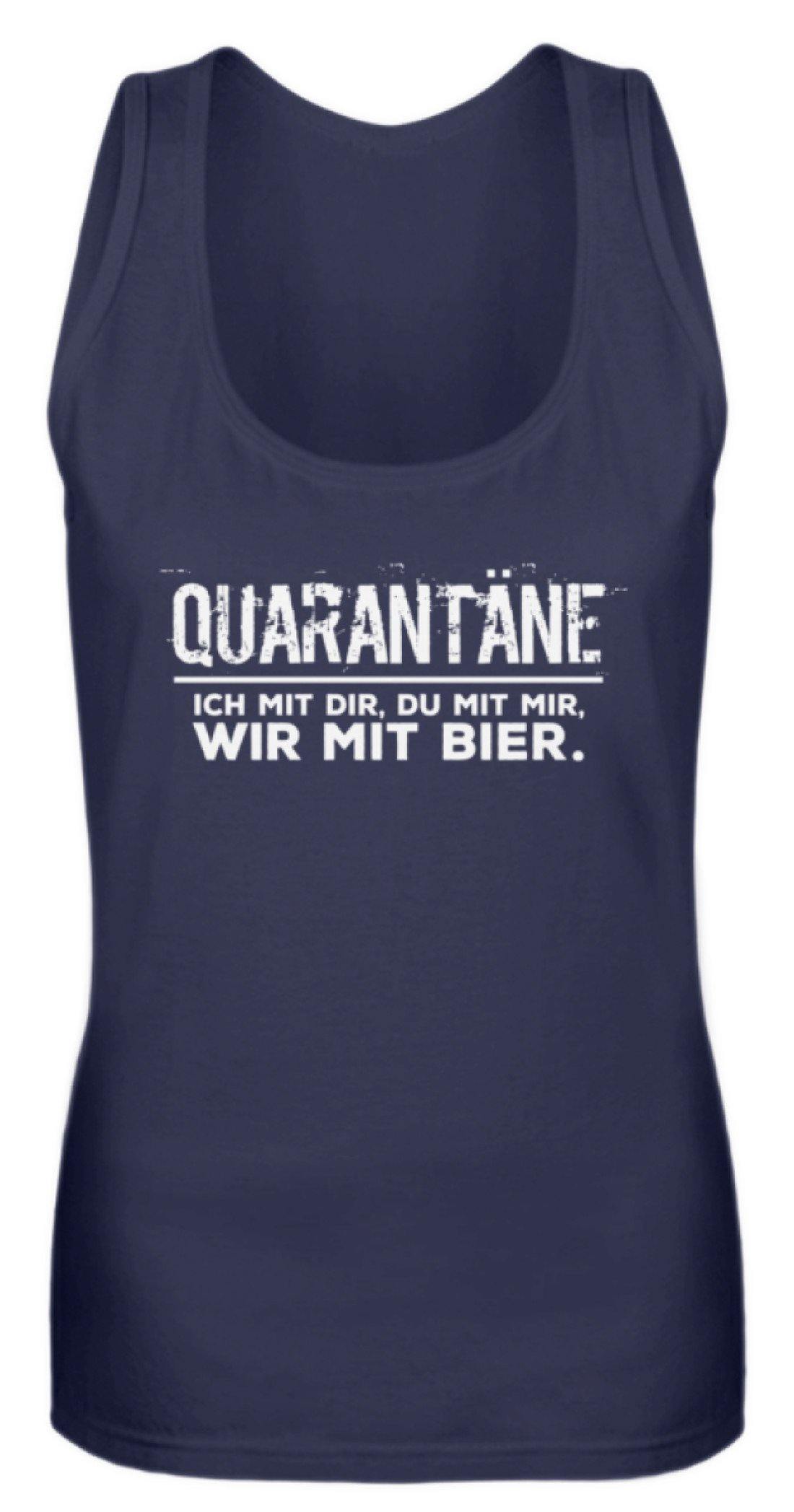 QUARANTÄNE MIT DIR - MIT MIR- MIT BIER  - Frauen Tanktop