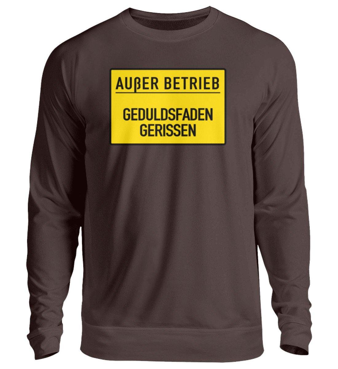 Außer Betrieb - Geduldsfaden gerissen  - Unisex Pullover