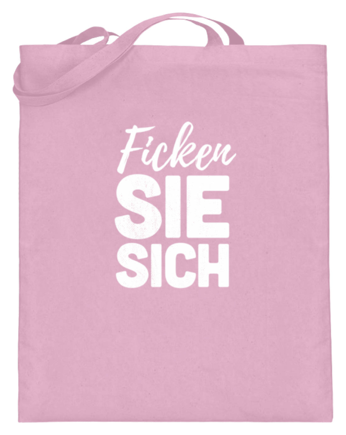 F*cken Sie sich  - Jutebeutel (mit langen Henkeln)