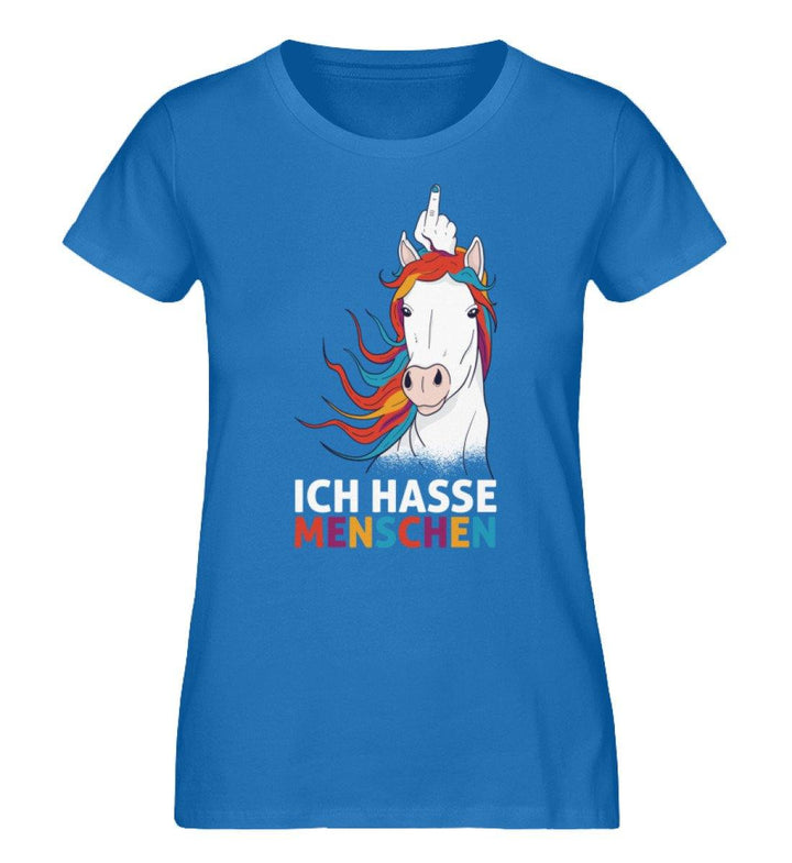 Ich Hasse Menschen Einhorn - Damen Premium Organic Shirt - Words on Shirts Sag es mit dem Mittelfinger Shirts Hoodies Sweatshirt Taschen Gymsack Spruch Sprüche Statement