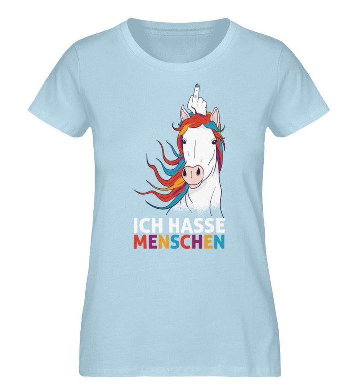 Ich Hasse Menschen Einhorn - Damen Premium Organic Shirt - Words on Shirts Sag es mit dem Mittelfinger Shirts Hoodies Sweatshirt Taschen Gymsack Spruch Sprüche Statement