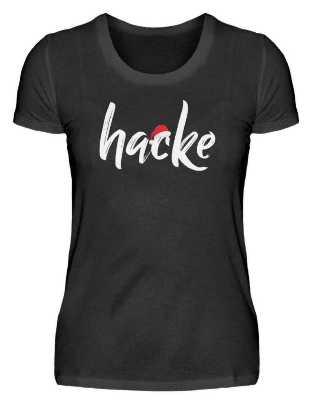 Hacke - Hacke Dicht - Words on Shirts  - Damenshirt - Words on Shirts Sag es mit dem Mittelfinger Shirts Hoodies Sweatshirt Taschen Gymsack Spruch Sprüche Statement