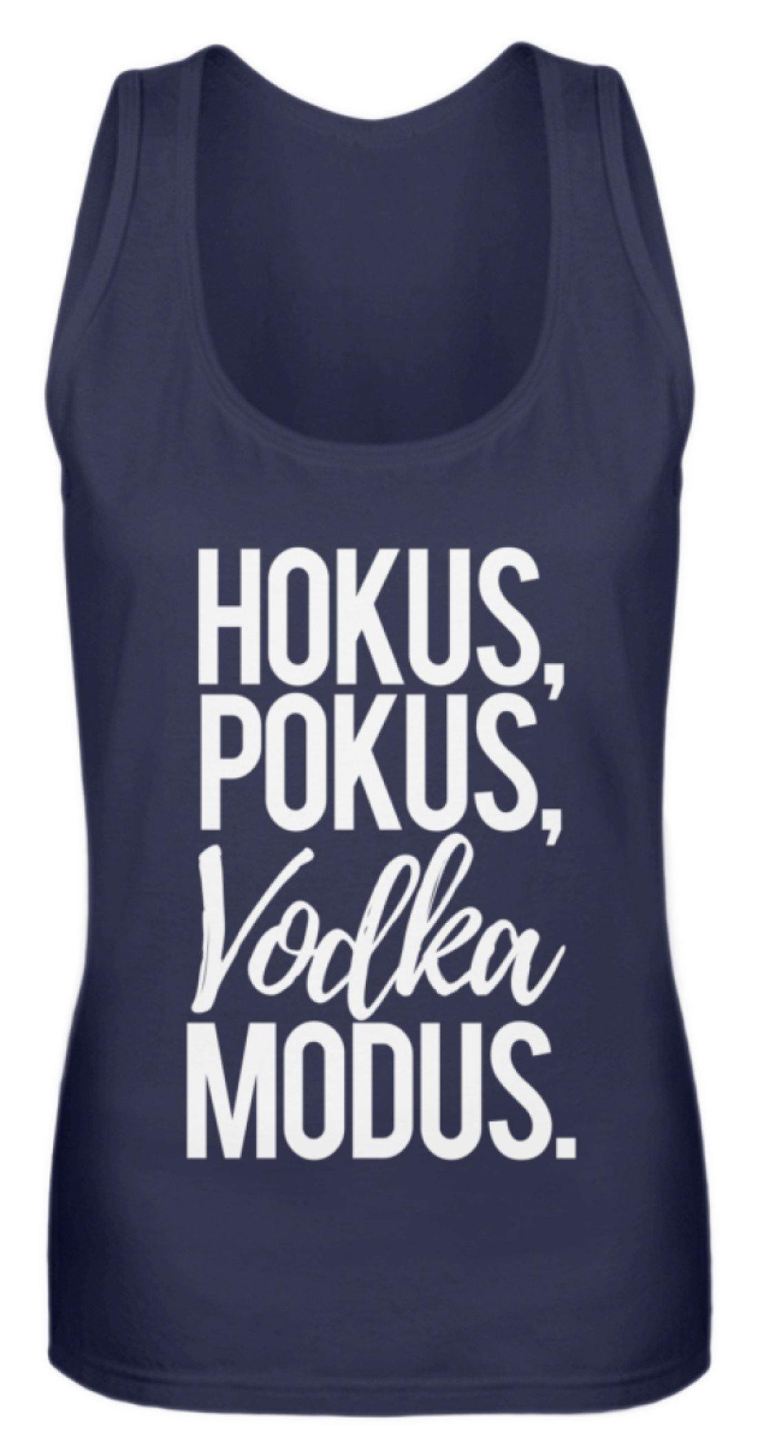 Hokus, Pokus, Vodka Modus  - Frauen Tanktop