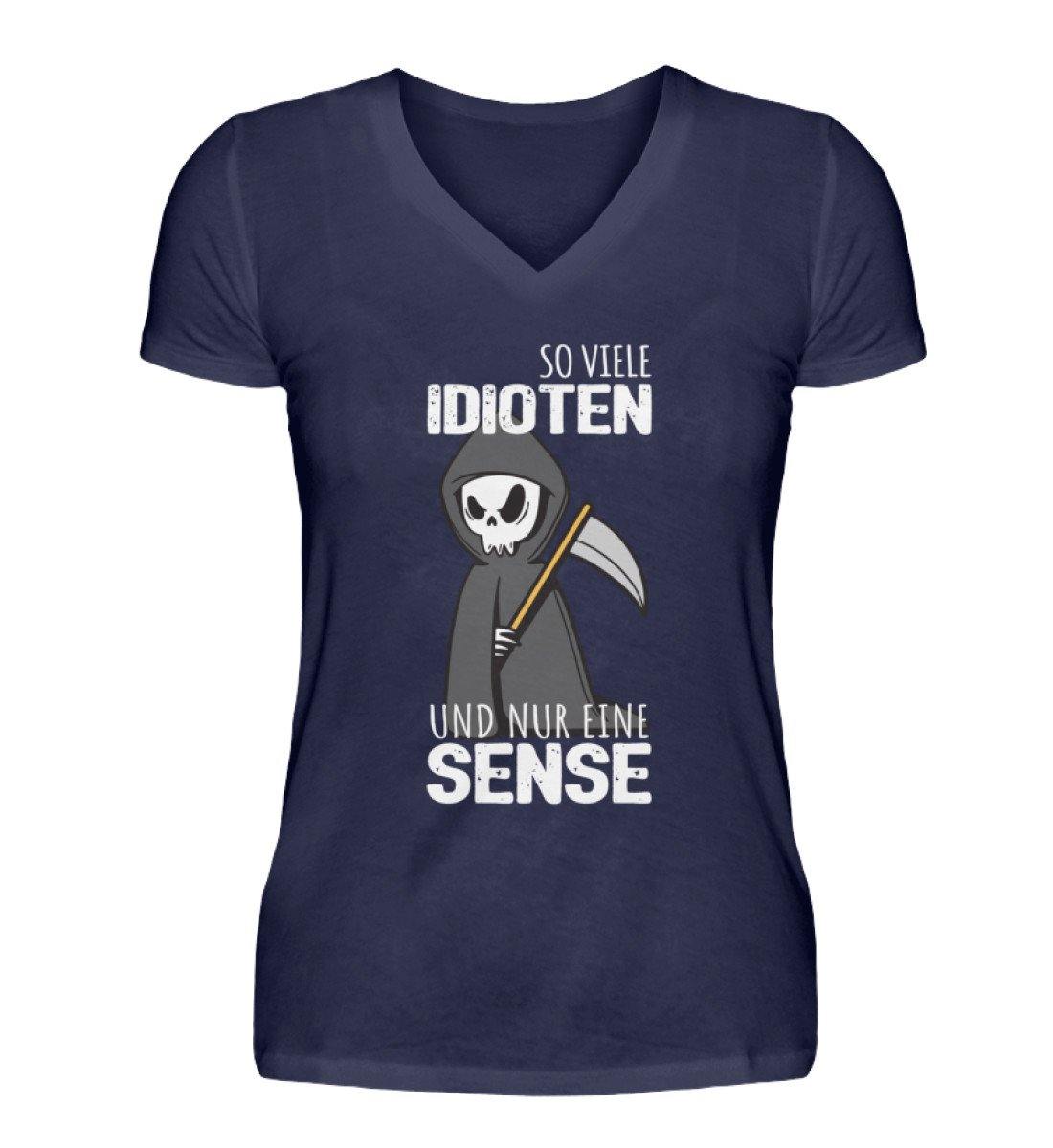 So viele Idioten und nur eine Sense  - V-Neck Damenshirt