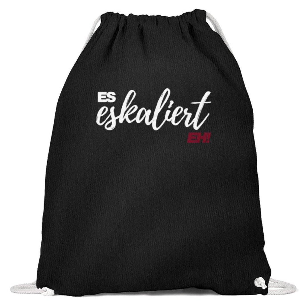 Es Eskaliert Eh - Words on Shirts (1)  - Baumwoll Gymsac - Words on Shirts Sag es mit dem Mittelfinger Shirts Hoodies Sweatshirt Taschen Gymsack Spruch Sprüche Statement