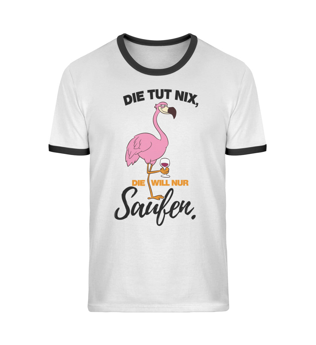 Die tut nix, die will nur Saufen  - Unisex Organic Ringer T-Shirt
