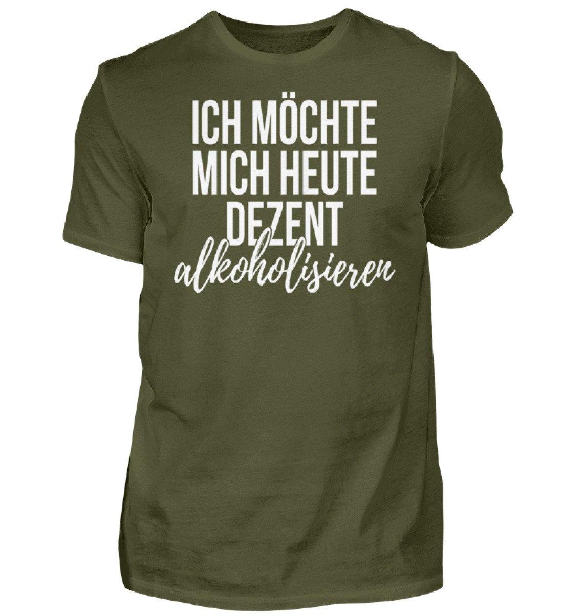 Ich möchte mich dezent alkoholisieren  - Herren Shirt