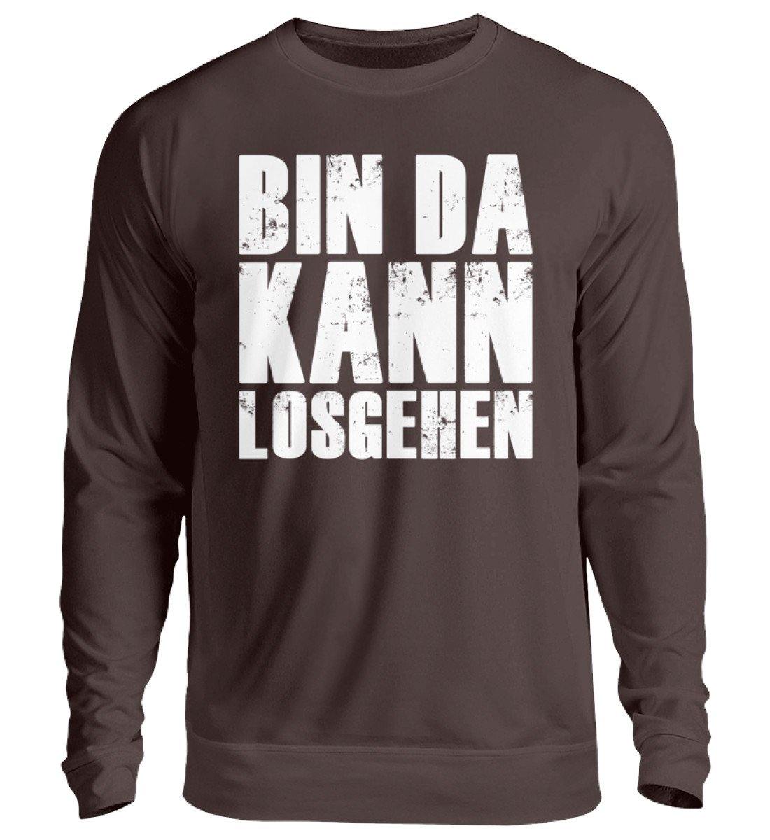 Bin da kann los gehen  - Unisex Pullover