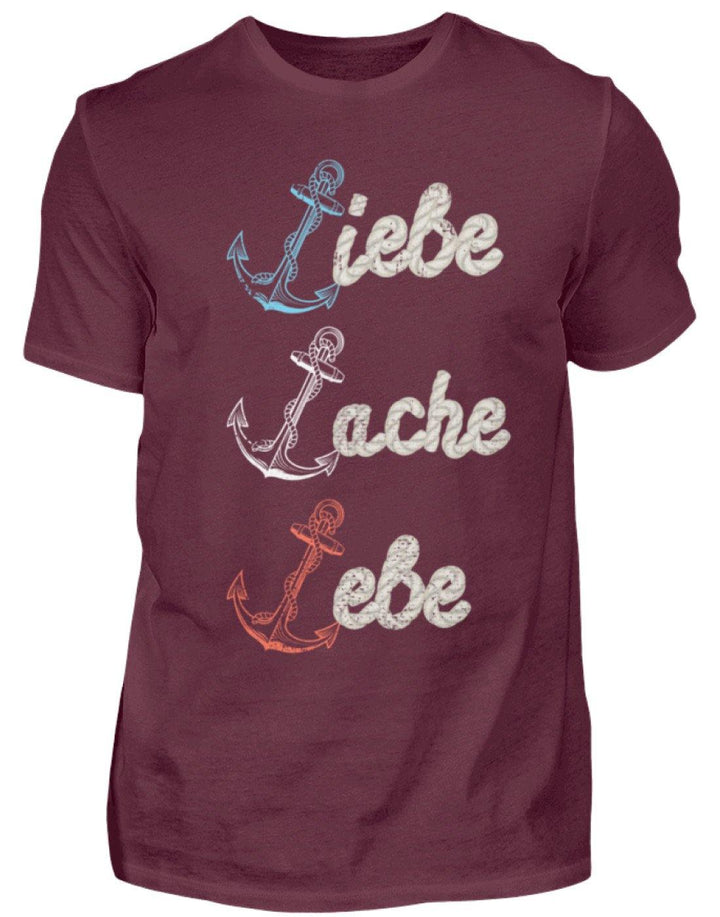 Liebe Lache Lebe - Norddeutsch   - Herren Shirt - Words on Shirts Sag es mit dem Mittelfinger Shirts Hoodies Sweatshirt Taschen Gymsack Spruch Sprüche Statement