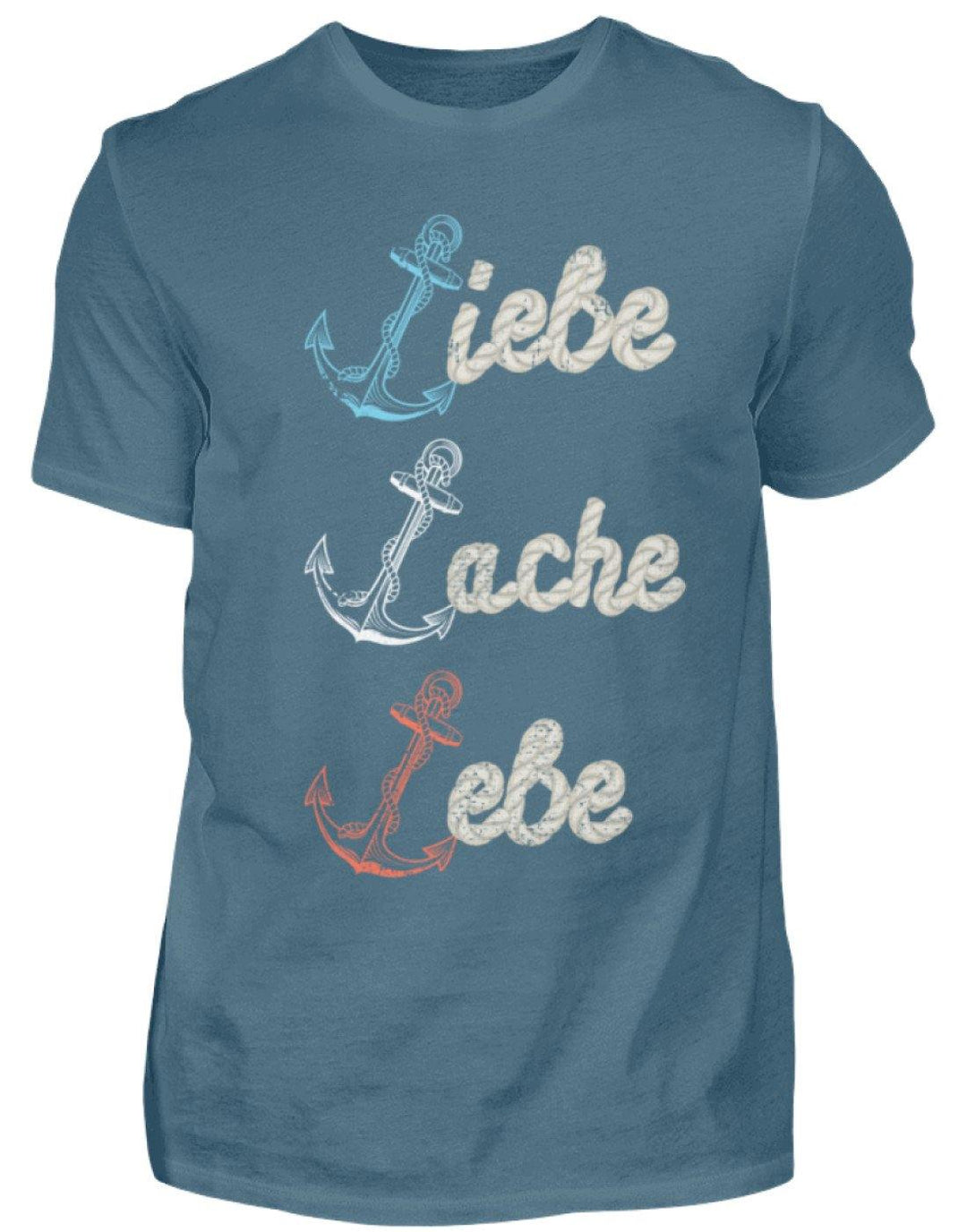 Liebe Lache Lebe - Norddeutsch   - Herren Shirt - Words on Shirts Sag es mit dem Mittelfinger Shirts Hoodies Sweatshirt Taschen Gymsack Spruch Sprüche Statement