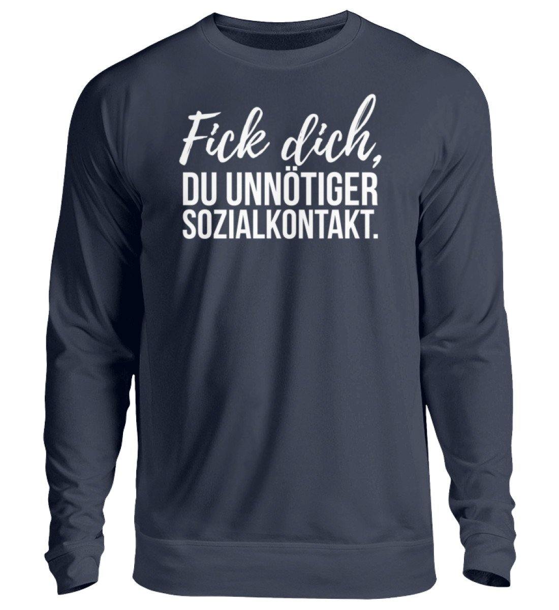 F!ck dich, du unnötiger Sozialkontakt  - Unisex Pullover