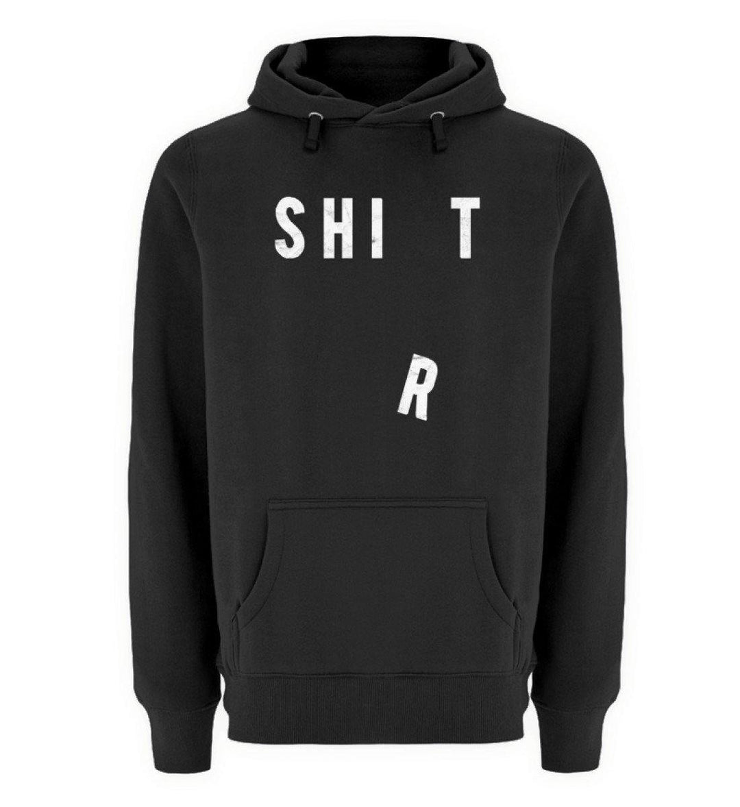 Shit Shirt - Words on Shirts - PR  - Unisex Premium Kapuzenpullover - Words on Shirts Sag es mit dem Mittelfinger Shirts Hoodies Sweatshirt Taschen Gymsack Spruch Sprüche Statement