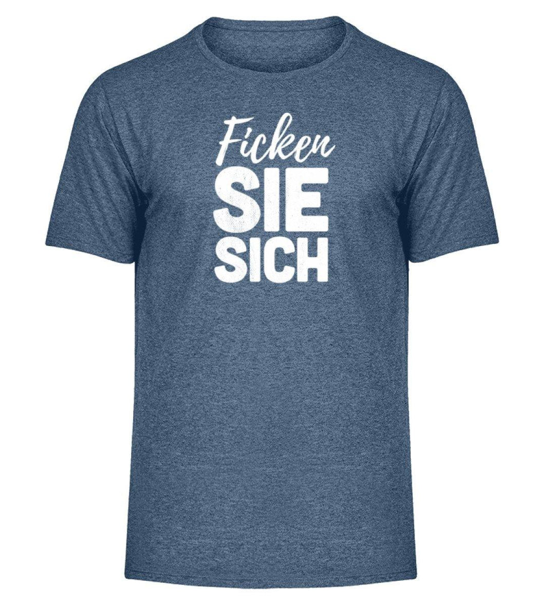 F!cken Sie sich - Words on Shirts - PR  - Herren Melange Shirt - Words on Shirts Sag es mit dem Mittelfinger Shirts Hoodies Sweatshirt Taschen Gymsack Spruch Sprüche Statement