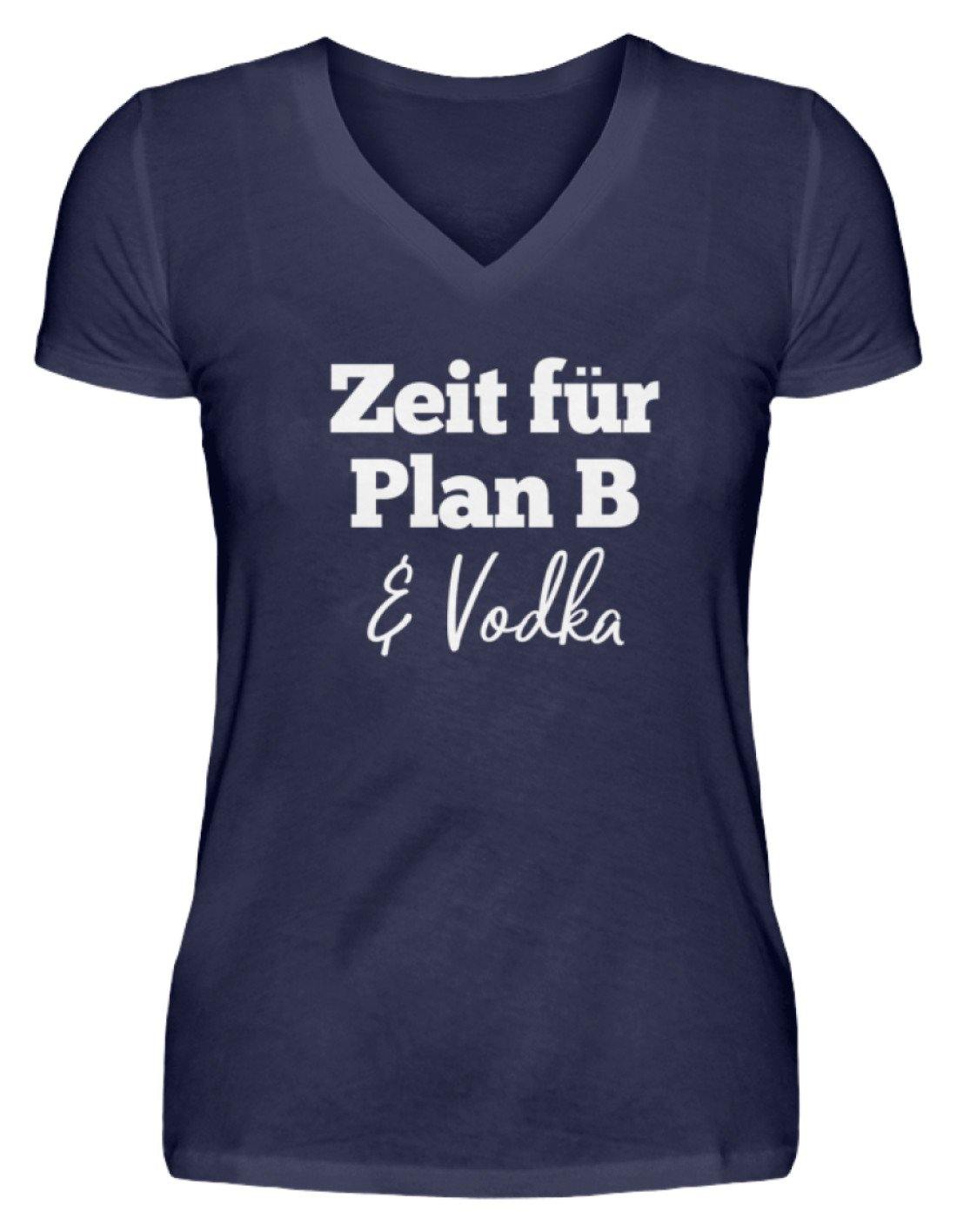 Zeit für Plan B & Vodka  - V-Neck Damenshirt