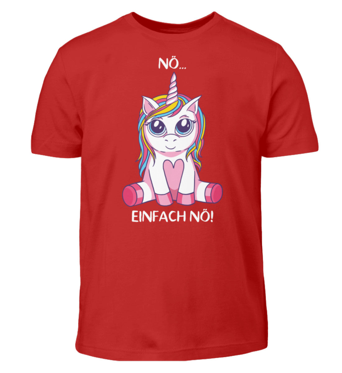 Nö... Einfach Nö! - Einhorn TF  - Kinder T-Shirt