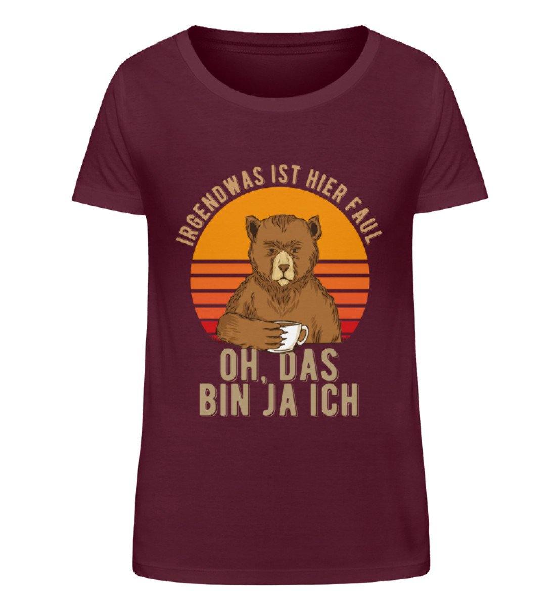 Irgendwas ist hier faul. Das bin ja ich.  - Damen Organic Shirt