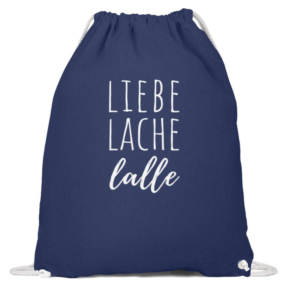 Liebe Lache Lalle - Words on Shirt  - Baumwoll Gymsac - Words on Shirts Sag es mit dem Mittelfinger Shirts Hoodies Sweatshirt Taschen Gymsack Spruch Sprüche Statement