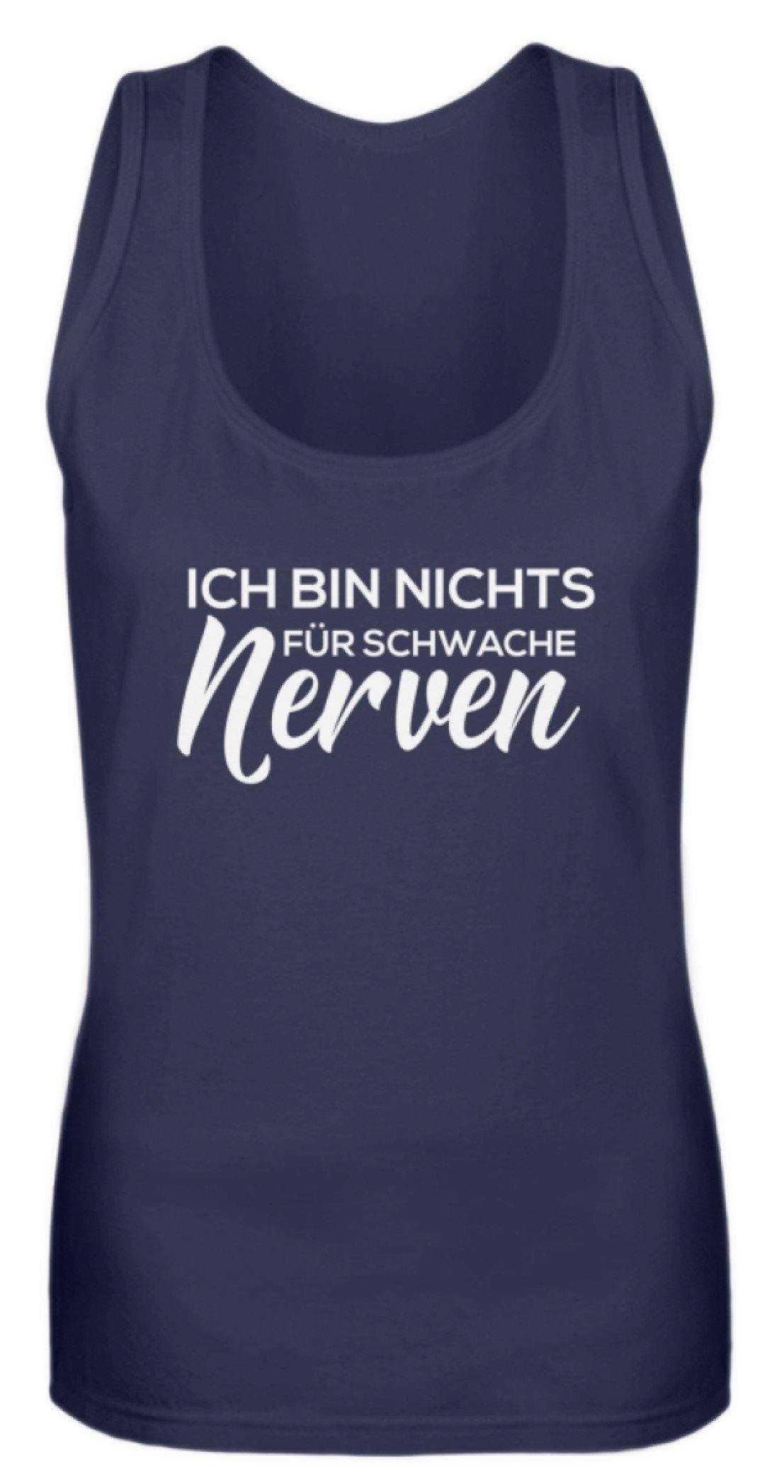 Nichts für Schwache Nerven  - Frauen Tanktop