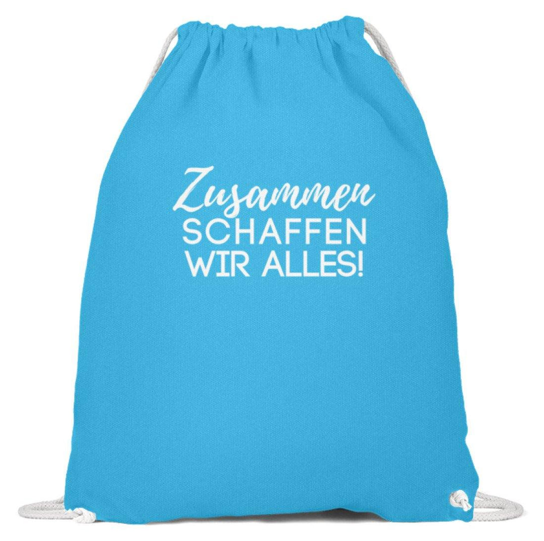 Zusammen schaffen wir alles  - Baumwoll Gymsac - Words on Shirts Sag es mit dem Mittelfinger Shirts Hoodies Sweatshirt Taschen Gymsack Spruch Sprüche Statement