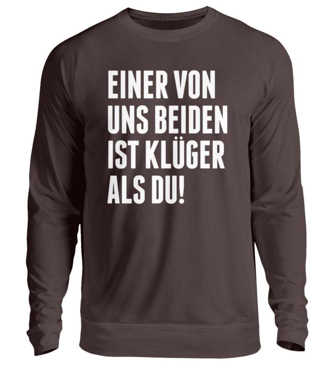 Einer von uns beiden - Words on Shirts  - Unisex Pullover