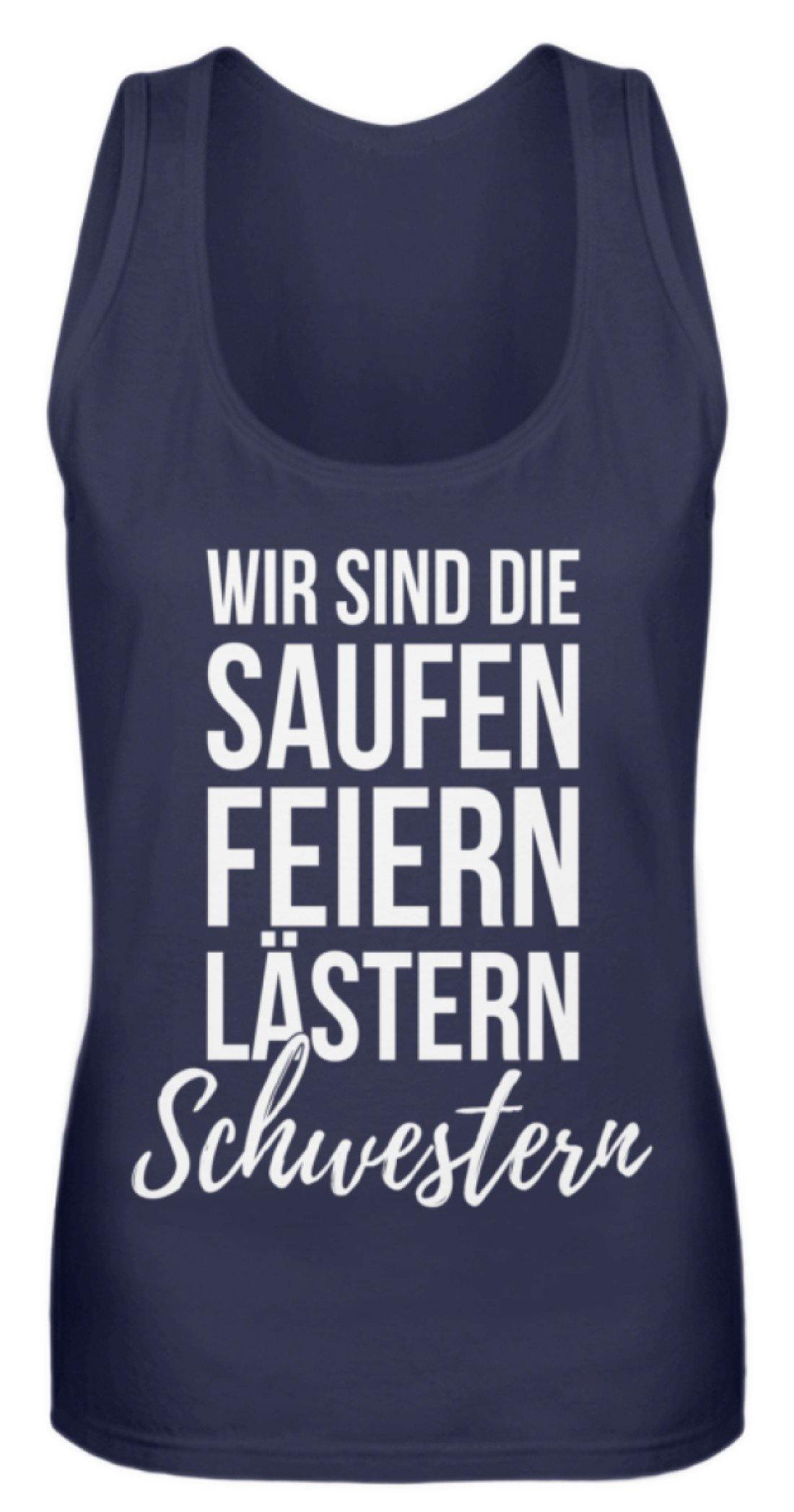 Saufen Feiern Lästern Schwestern  - Frauen Tanktop