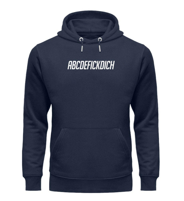 ABCDEFICKDICH - Words on Shirts - PR  - Unisex Organic Hoodie - Words on Shirts Sag es mit dem Mittelfinger Shirts Hoodies Sweatshirt Taschen Gymsack Spruch Sprüche Statement