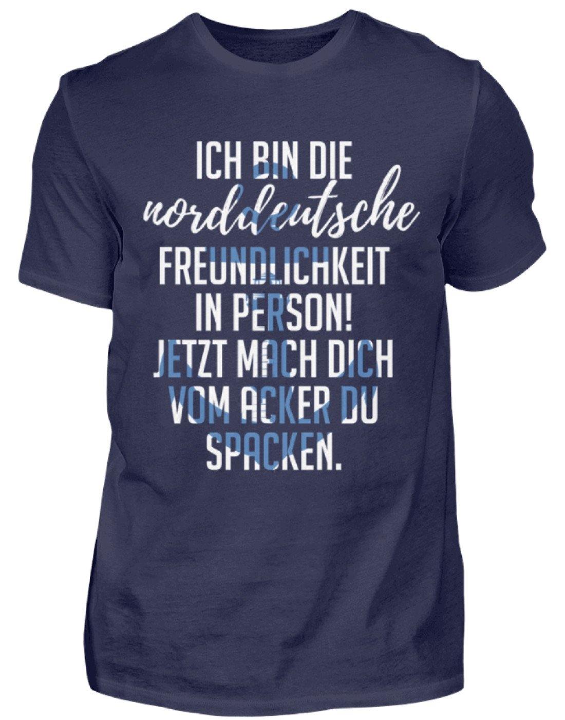 Norddeutsche Freundlichkeit  - Herren Shirt
