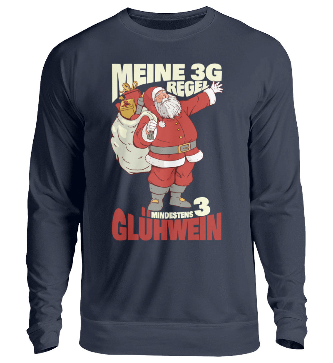 3G Regel - Mindestens 3 Glühwein  - Unisex Pullover