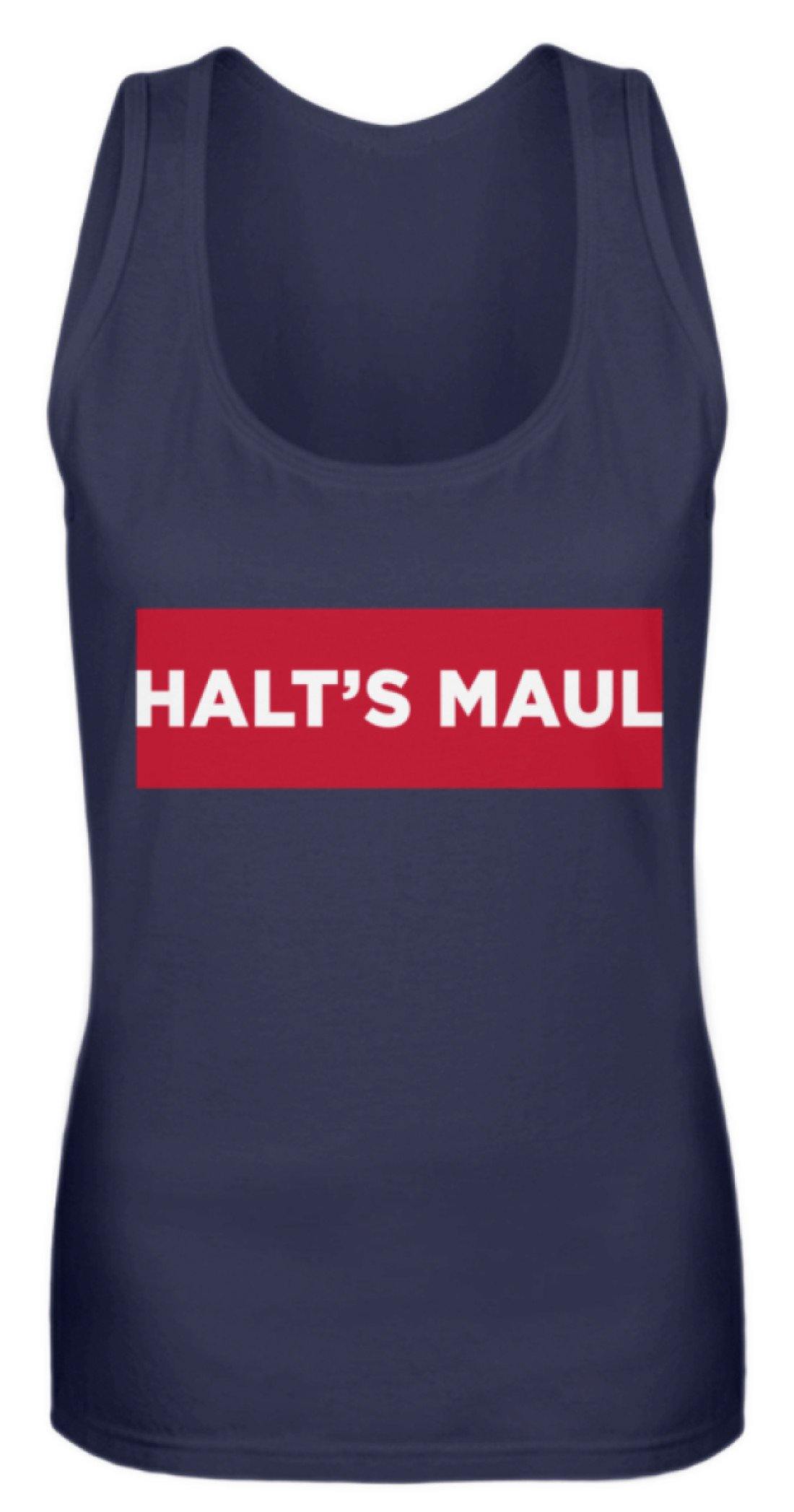 Halts Maul  - Frauen Tanktop