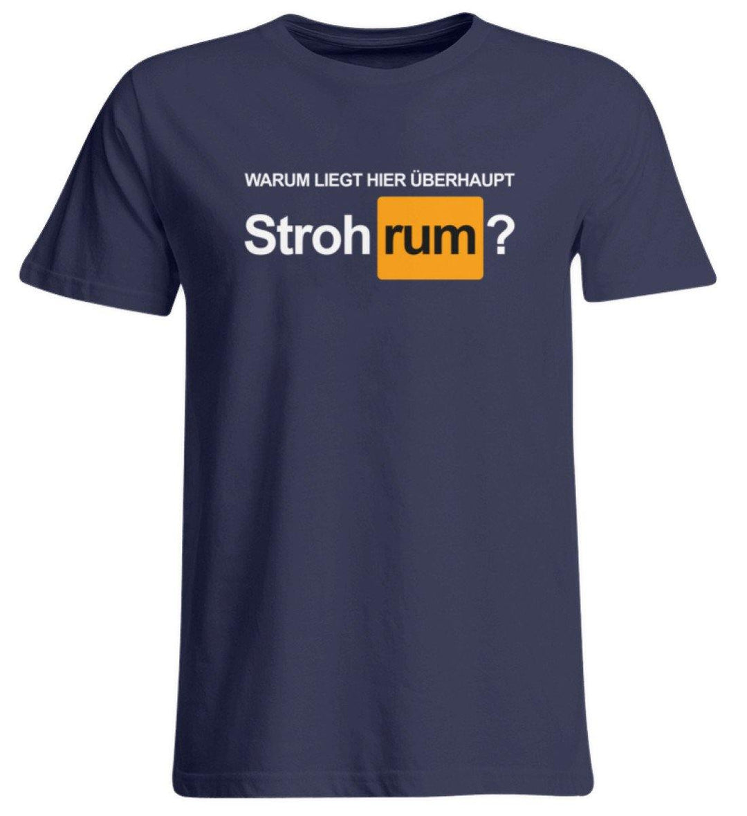 Stroh rum - Words on Shirts  - Übergrößenshirt - Words on Shirts Sag es mit dem Mittelfinger Shirts Hoodies Sweatshirt Taschen Gymsack Spruch Sprüche Statement