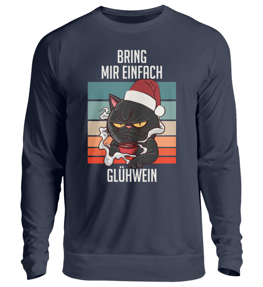 Bring mir einfach Glühwein - Katze XMAS  - Unisex Pullover