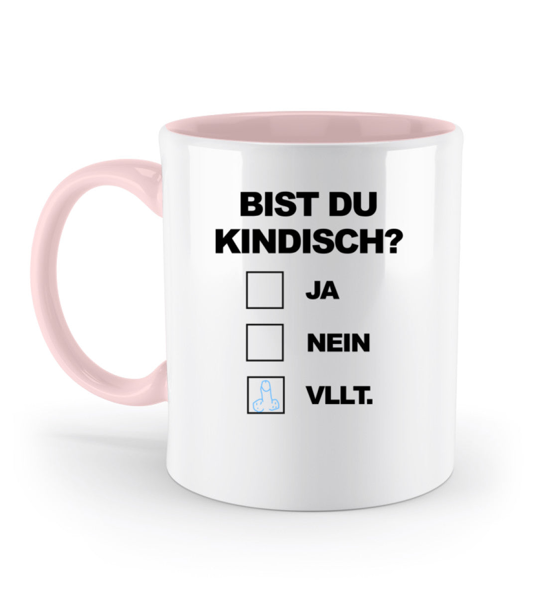 Bist du kindisch? Ja, Nein, Vllt.  - Zweifarbige Tasse