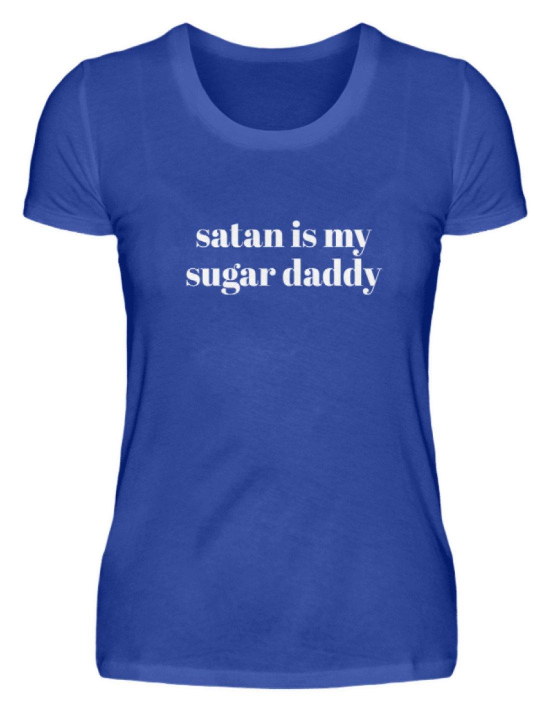 Satan Is My Sugar Daddy  - Damenshirt