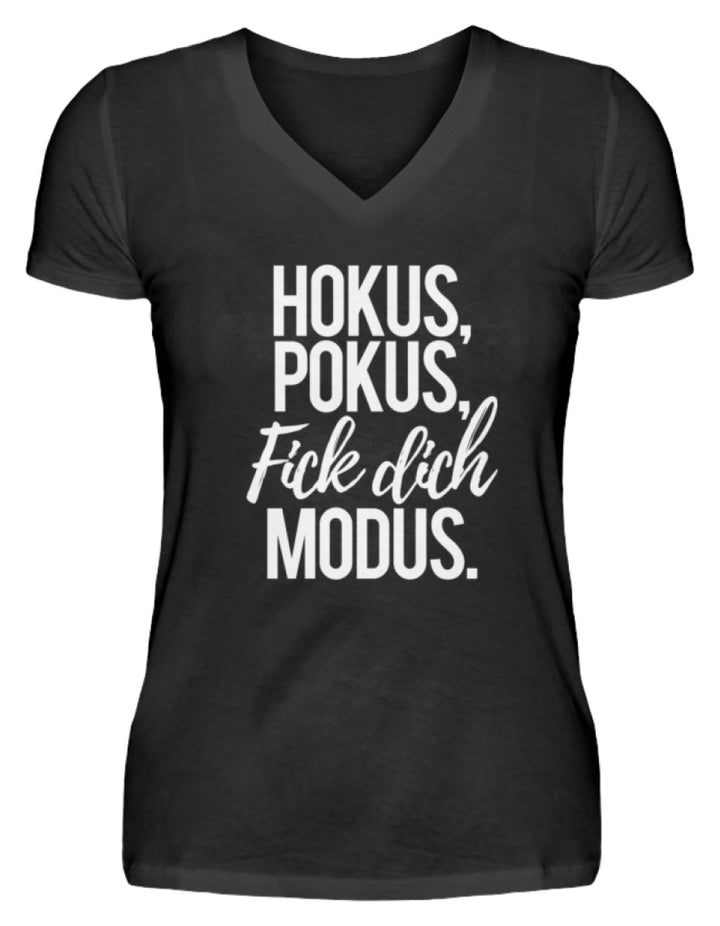 Hokus Pokus F*** **ch Modus  - V-Neck Damenshirt - Words on Shirts