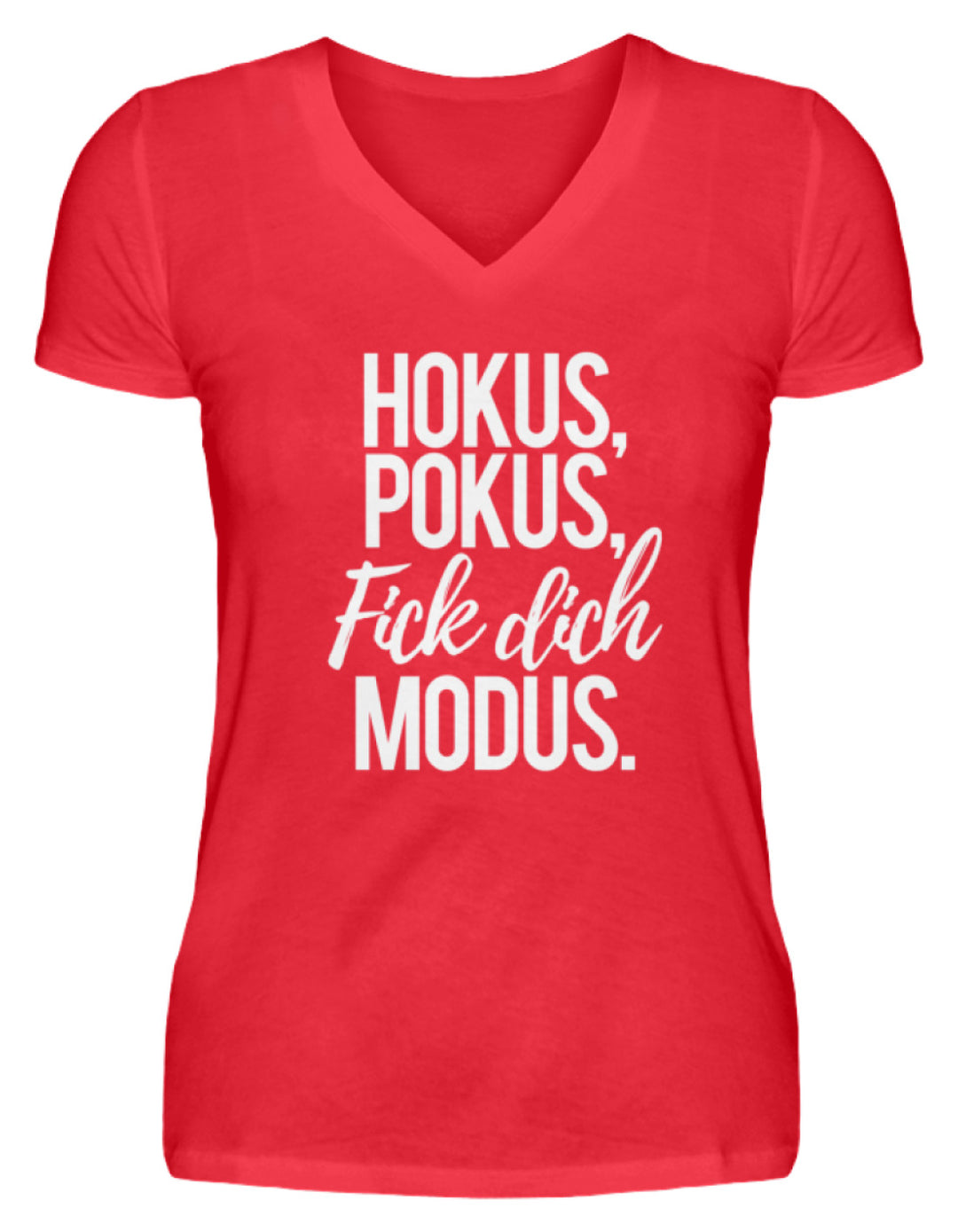 Hokus Pokus F*** **ch Modus  - V-Neck Damenshirt - Words on Shirts