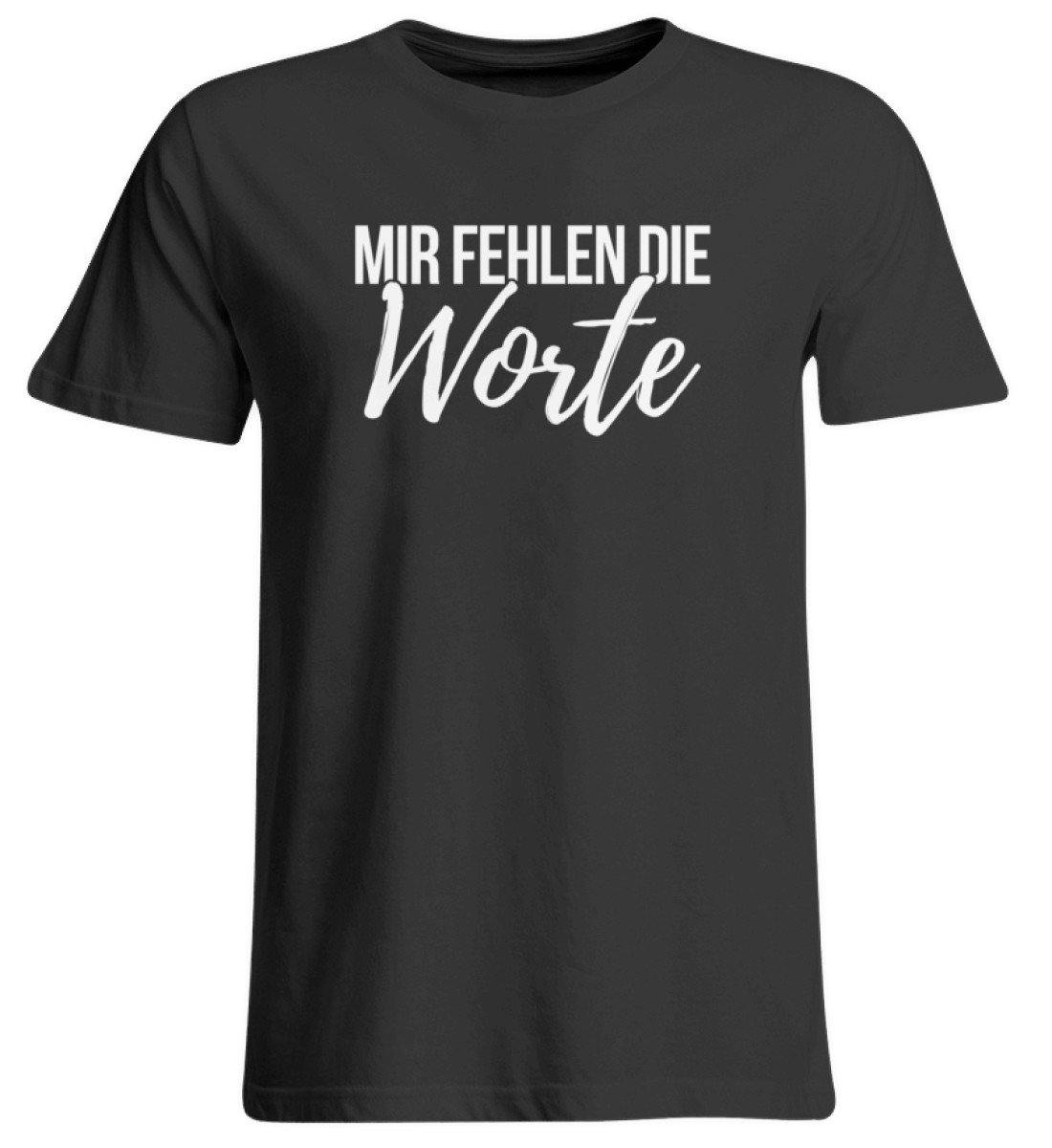 Mir fehlen die Worte - Words on Shirts  - Übergrößenshirt