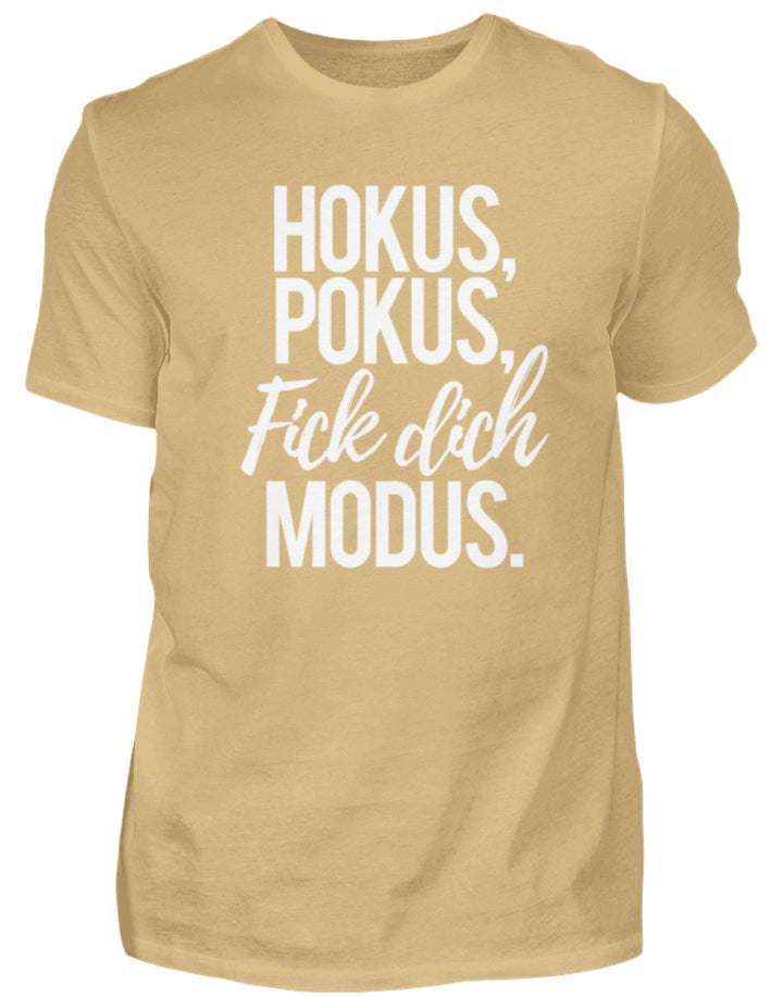 Hokus Pokus F*** **ch Modus  - Herren Shirt - Words on Shirts