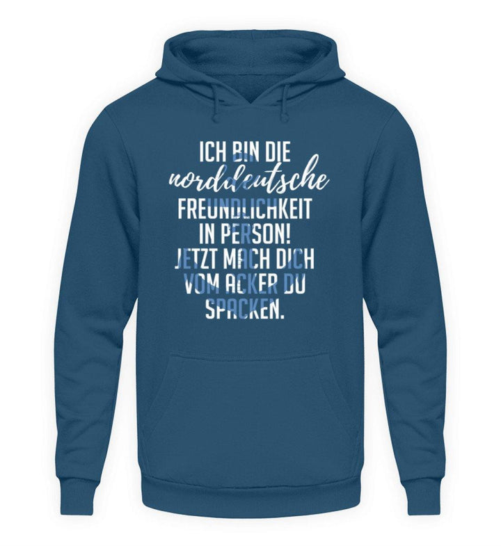 Norddeutsche Freundlichkeit  - Unisex Kapuzenpullover Hoodie - Words on Shirts Sag es mit dem Mittelfinger Shirts Hoodies Sweatshirt Taschen Gymsack Spruch Sprüche Statement
