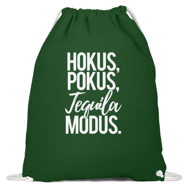 Hokus, Pokus, Tequila Modus  - Baumwoll Gymsac - Words on Shirts Sag es mit dem Mittelfinger Shirts Hoodies Sweatshirt Taschen Gymsack Spruch Sprüche Statement